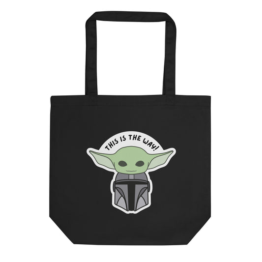 This Is The Way 4 Me Eco Tote Bag