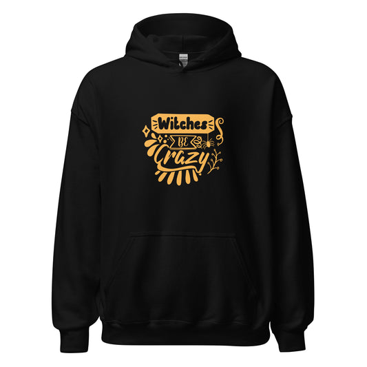 Witches Be Crazy 4 Me Hoodie