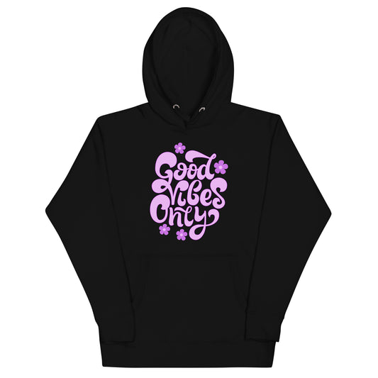 Good Vibes 4 Me Unisex Hoodie